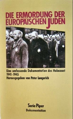 Die Ermordung der europäischen Juden - Longerich, Peter