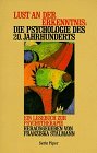 Stock image for Lust an der Erkenntnis: Die Psychologie des 20. Jahrhunderts. Ein Lesebuch zur Psychotherapie. for sale by medimops