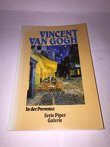 Beispielbild fr Vincent van Gogh in der Provence. zum Verkauf von medimops