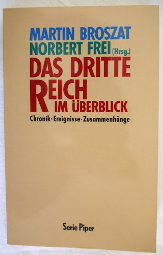 Beispielbild fr Das Dritte Reich im berblick Chronik - Ereignisse - Zusammenhnge zum Verkauf von antiquariat rotschildt, Per Jendryschik