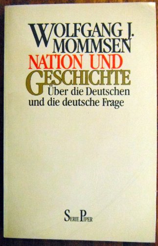 9783492111157: Nation und Geschichte. ber die Deutschen und die deutsche Frage