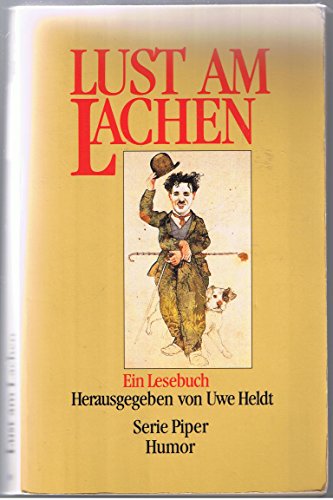 9783492111706: Lust am Lachen. Ein Lesebuch. ( Humor).