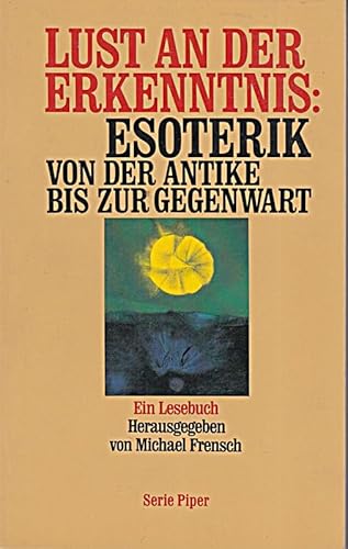 Lust an der Erkenntnis, Esoterik