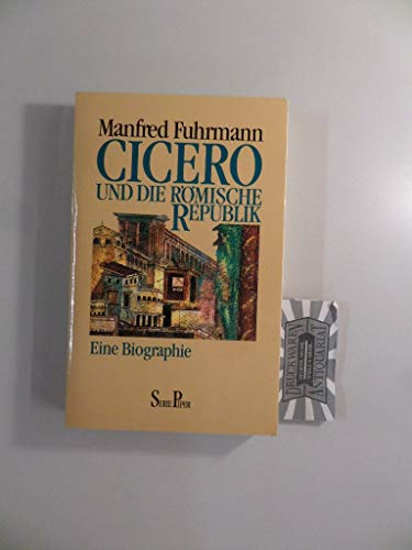 Beispielbild fr Cicero und die rmische Republik. Eine Biographie zum Verkauf von medimops