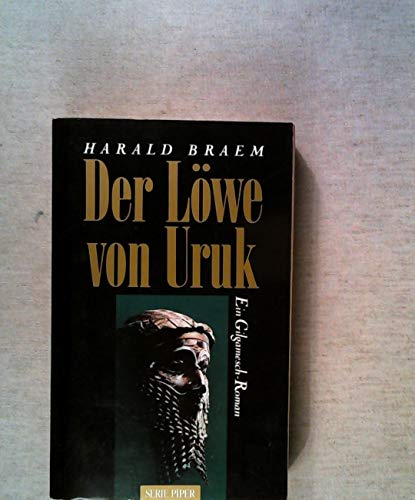 9783492112826: Der Lwe von Uruk. Ein Gilgamesch-Roman