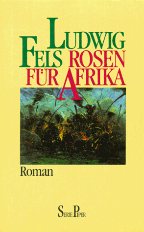 Imagen de archivo de Rosen fr Afrika. Roman. a la venta por medimops