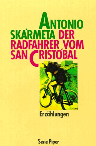 Der Radfahrer vom San Cristóbal : Erzählungen. (Nr.1364) - Skármeta, Antonio
