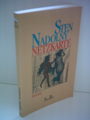 Die Netzkarte. Roman (9783492113700) by Sten Nadolny