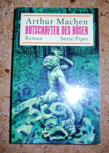 9783492114028: Botschaft des Bsen. Roman