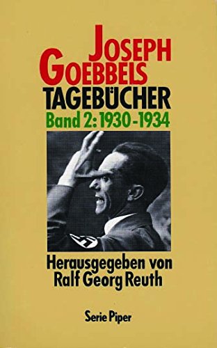 Beispielbild fr Joseph Goebbels. Band 2: Tagebcher 1930 - 1934 zum Verkauf von medimops