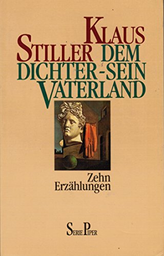 Beispielbild fr Dem Dichter - sein Vaterland. Zehn Erzhlungen zum Verkauf von Hylaila - Online-Antiquariat