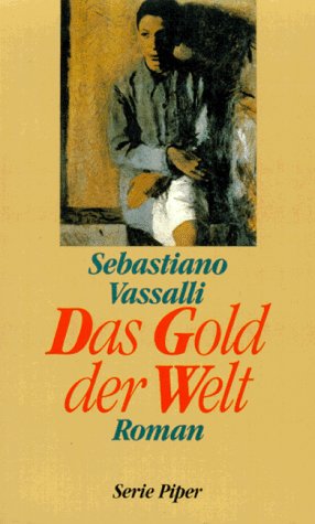 Stock image for Das Gold der Welt. for sale by medimops