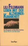 Stock image for Leben mit der Alzheimer-Krankheit Eine Therapeutin und Betroffene berichten for sale by NEPO UG