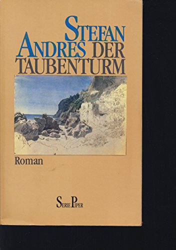 9783492115025: Der Taubenturm. Roman