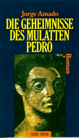 Beispielbild fr Die Geheimnisse des Mulatten Pedro. Roman. zum Verkauf von medimops