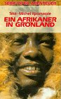 Ein Afrikaner in Grönland / Mit einem Vorwort von Jean Malaurie - Kpomassie, Tete-Michel --- aus d. Franz. von Anna Müther