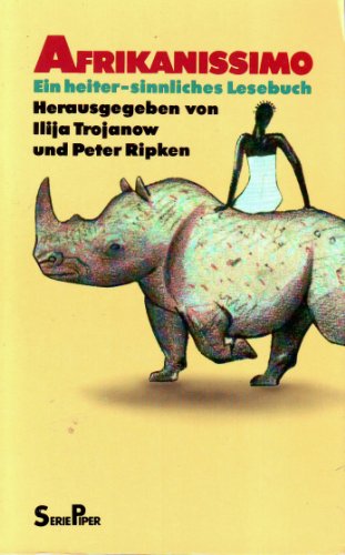 Beispielbild fr Afrikanissimo. Ein heiter-sinnliches Lesebuch zum Verkauf von medimops