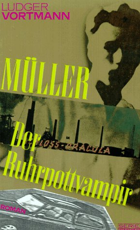 9783492116626: Mller - der Ruhrpottvampir. Roman