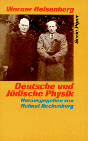 9783492116763: Deutsche und Jüdische Physik