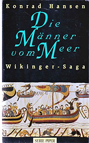 Stock image for Die Mnner vom Meer: Wikinger-Saga (Piper Taschenbuch) for sale by Versandantiquariat Felix Mcke