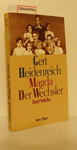 9783492117357: Magda / Der Wechsler. Zwei Stcke