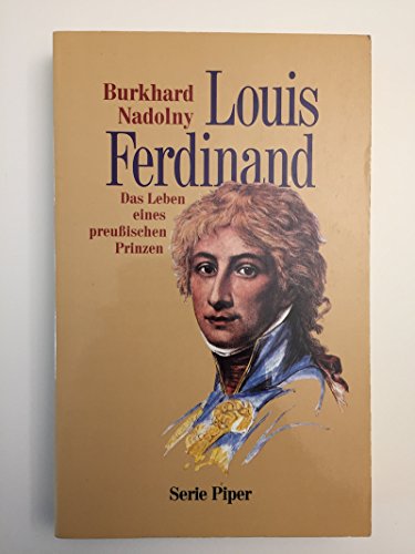 Louis Ferdinand, Das Leben eines preussischen Prinzen