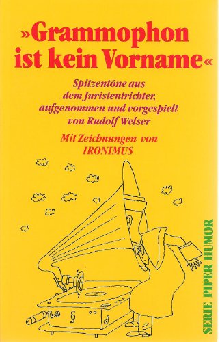 Stock image for Grammophon ist kein Vorname for sale by Antiquariat Armebooks