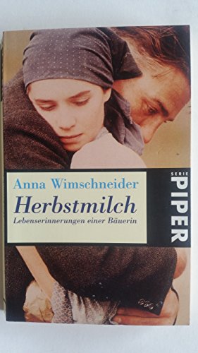 Beispielbild fr Herbstmilch. Lebenserinnerungen einer Buerin. zum Verkauf von medimops