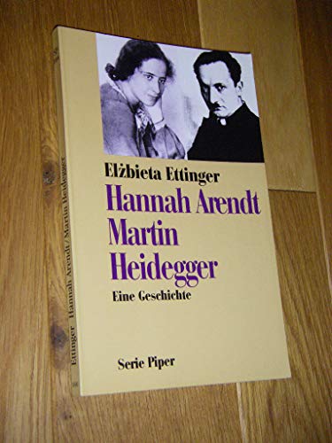 9783492119047: Hannah Arendt - Martin Heidegger. Eine Geschichte