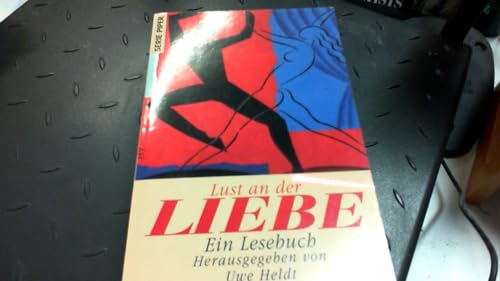 Stock image for Lust an der Liebe. Ein Lesebuch. TB for sale by Deichkieker Bcherkiste