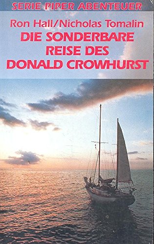 Stock image for Die sonderbare Reise des Donald Crowhurst. for sale by medimops