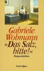 Beispielbild fr Das Salz, bitte!. Ehegeschichten zum Verkauf von Librairie Th  la page