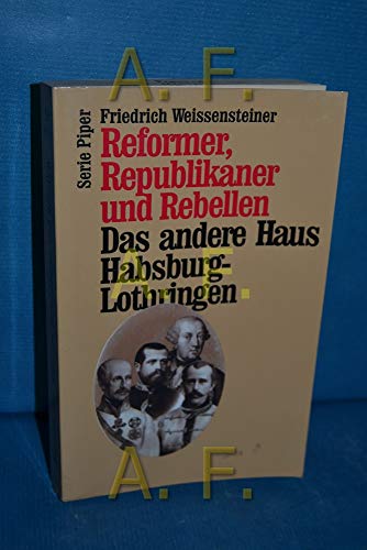 Stock image for Reformer, Republikaner und Rebellen for sale by Versandantiquariat Felix Mcke