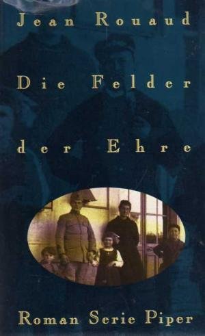 Stock image for Die Felder der Ehre Roman for sale by NEPO UG