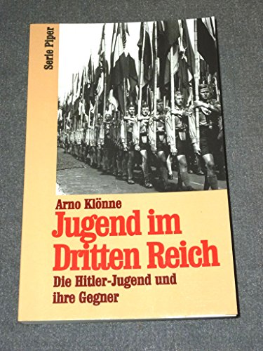 Beispielbild fr Jugend im Dritten Reich - Die Hitler-Jugend und ihre Gegner zum Verkauf von PRIMOBUCH