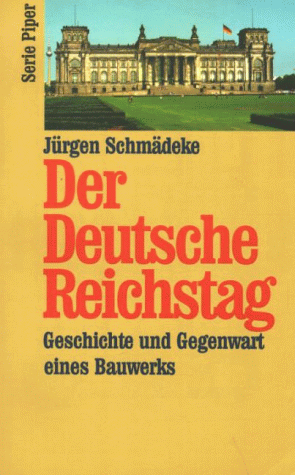 9783492120494: Der Deutsche Reichstag.