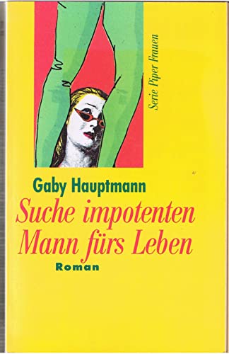 Beispielbild fr Suche impotenten Mann frs Leben - Roman zum Verkauf von Der Bcher-Br