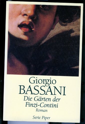 Die Gärten der Finzi-Contini Roman - Bassani, Giorgio