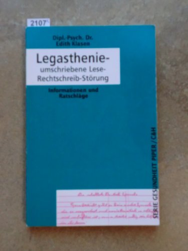 Legasthenie, umschriebene Lese-Rechtschreib-Störung