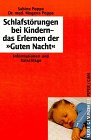 Imagen de archivo de Schlafstrungen bei Kindern - das Erlernen der "Guten Nacht". Informationen und Ratschlge a la venta por Der Bcher-Br