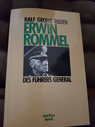 Stock image for Erwin Rommel. Des Fhrers General. for sale by Ammareal