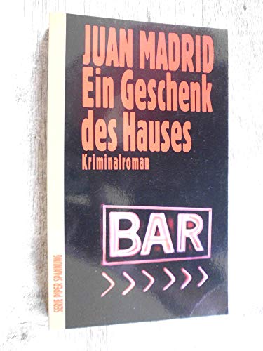 Beispielbild fr Geschenk des Hauses, Ein. bersetzt aus dem Spanischen von Hans-Joachim Hartstein. Originaltitel: Regalo de la casa (1986). zum Verkauf von La Librera, Iberoamerikan. Buchhandlung