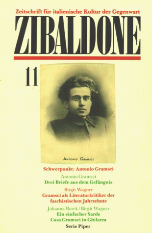 Imagen de archivo de Zibaldone 11. Schwerpunkt: Antonio Gramsci. a la venta por medimops