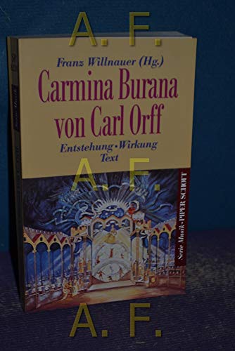 Beispielbild fr Carmina Burana von Carl Orff. Entstehung - Wirkung - Text. Serie Musik. TB zum Verkauf von Deichkieker Bcherkiste