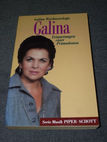 Beispielbild fr Galina. Erinnerungen einer Primadonna zum Verkauf von medimops