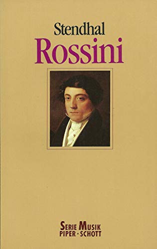 Rossini. - Stendhal, Beyle, Henri