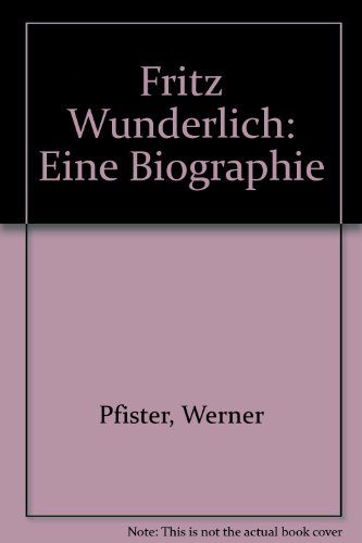 Stock image for Fritz Wunderlich : eine Biographie. Piper ; Bd. 8309 : Musik for sale by Versandantiquariat Schfer