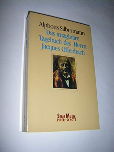 Beispielbild fr Das imaginre Tagebuch des Herrn Jacques Offenbach zum Verkauf von medimops