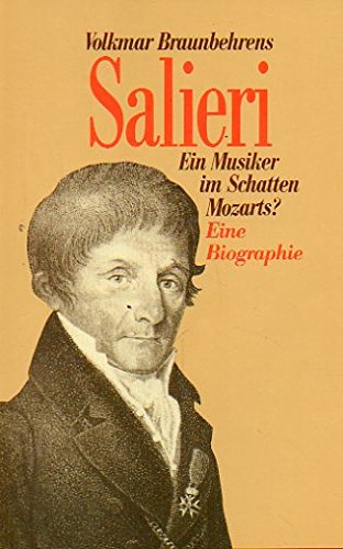 9783492183222: Salieri: Ein Musiker im Schatten Mozarts? : eine Biographie