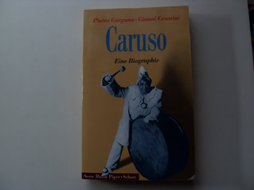 Caruso. Eine Biographie.